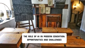 The Role of AI in Modern Education: Opportunities and Challenges