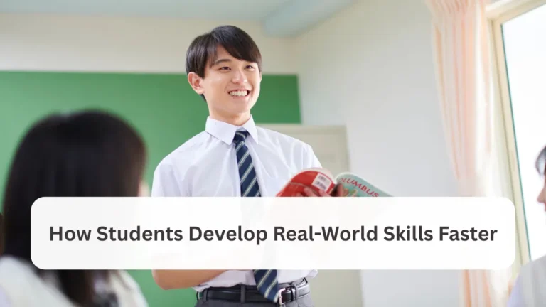 How Students Develop Real-World Skills Faster